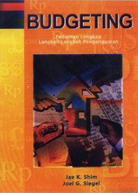 Image of Budgeting : pedoman lengkap langkah-langkah pengembangan / Jae K. Shim, Joel G. Siegel