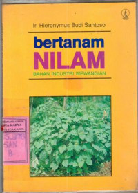 Image of Bertanam Nilam : Bahan Industri Wewangian / Ir. Hieronymus Budi Santoso