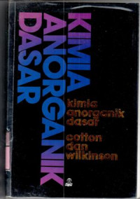 Image of Kimia anorganik dasar / F. ALBERT COTTON; GEOFFREY WILKINSON