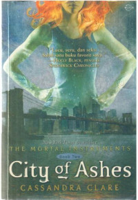 The mortal instruments: city of ashes