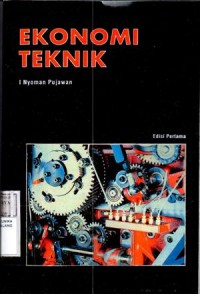 Image of Ekonomi teknik : I Nyoman Pujawan