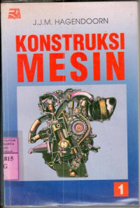 Image of Konstruksi mesin : J.J M. Hagendoorn, terj.Soedjono