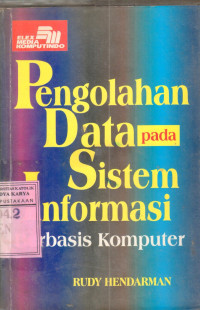 Image of Pengolahan data pada sistem informasi berbasis komputer
