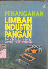 Image of Penanganan limbah industri pangan : Betty Sri Laksmi Jenie, Idiniati-Pudji Rahayu