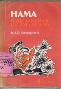Image of Hama : hasil tanaman dalam gudang / A.G Kartasapoetro