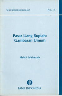 Image of Pasar uang rupiah : gambaran umum / Mahdi Mahmudy