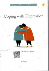 Image of Coping with depression : jangan mau kalah dari depressi