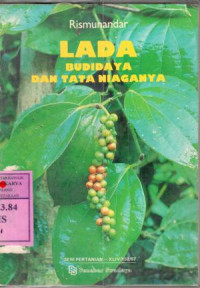 Image of Lada, budidaya dan tata niaganya : Rismunandar