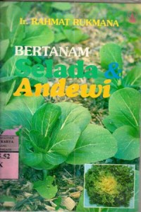Image of Bertanam Selada dan Andewi : Ir. Rahmat Rukmana