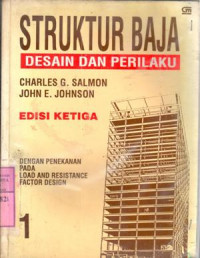 Image of Struktur baja : desain dan perilaku / Charles G. Salmon, John E. Johnson;terj. Prehminto Widodo