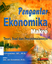 Image of Pengantar ekonomika makro : teori, soal dan penyelesaiannya/Suparmono