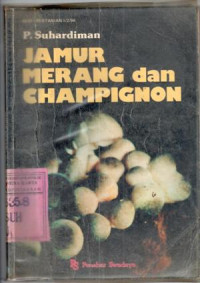 Image of Jamur Merang dan Champingnon : P. Suhardiman