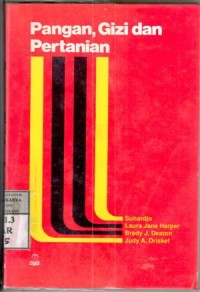 Image of Pangan, gizi dan pertanian : Laura J. Harper, Brady J.Deaton, Judy A.Driskel, terj. Suhardjo