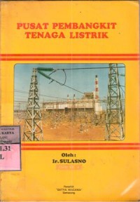 Image of Pusat pembangkit tenaga listrik : Sulasno