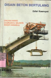 Image of Disain beton bertulang : Chu-Kia Wang, Charles G.Salmon; terj.Binsar Hariandjar