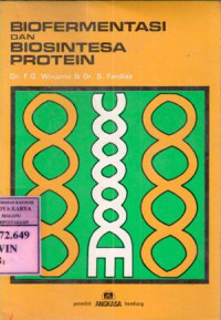 Image of Biofermentasi dan biosintesa protein : F.G. Winarno, S. Fardiaz